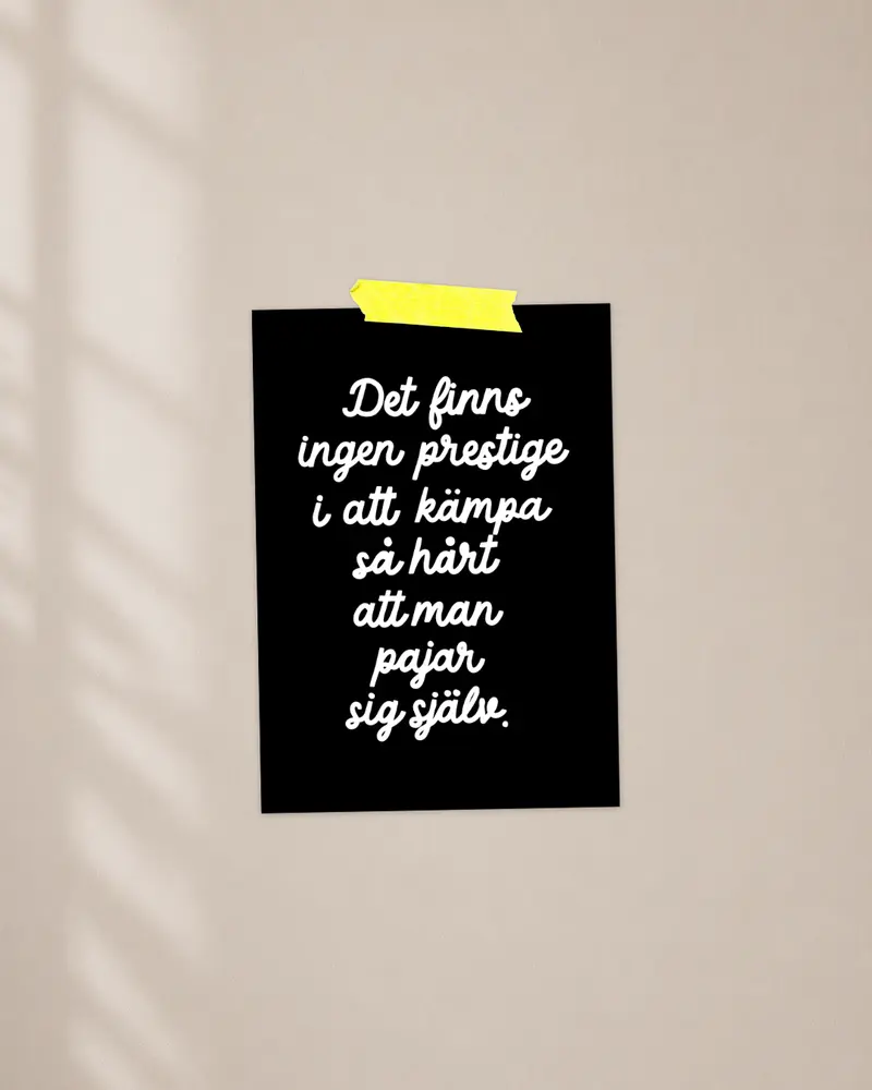 Mini poster | Ingen prestige