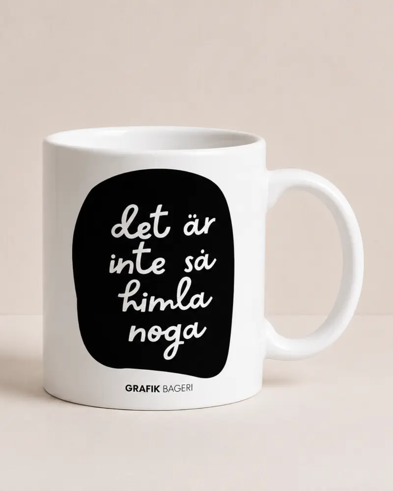 Mugg | Inte så noga