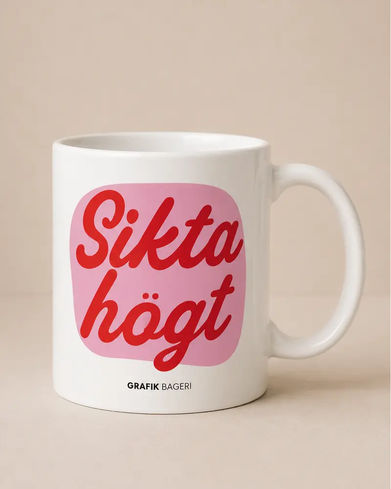 Mugg | Sikta högt