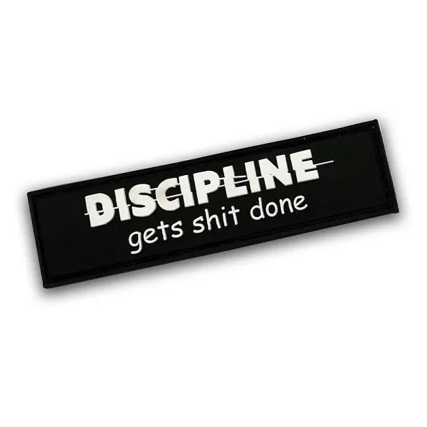 Patch Discipline Gets Shit Done - 30 x 110mm