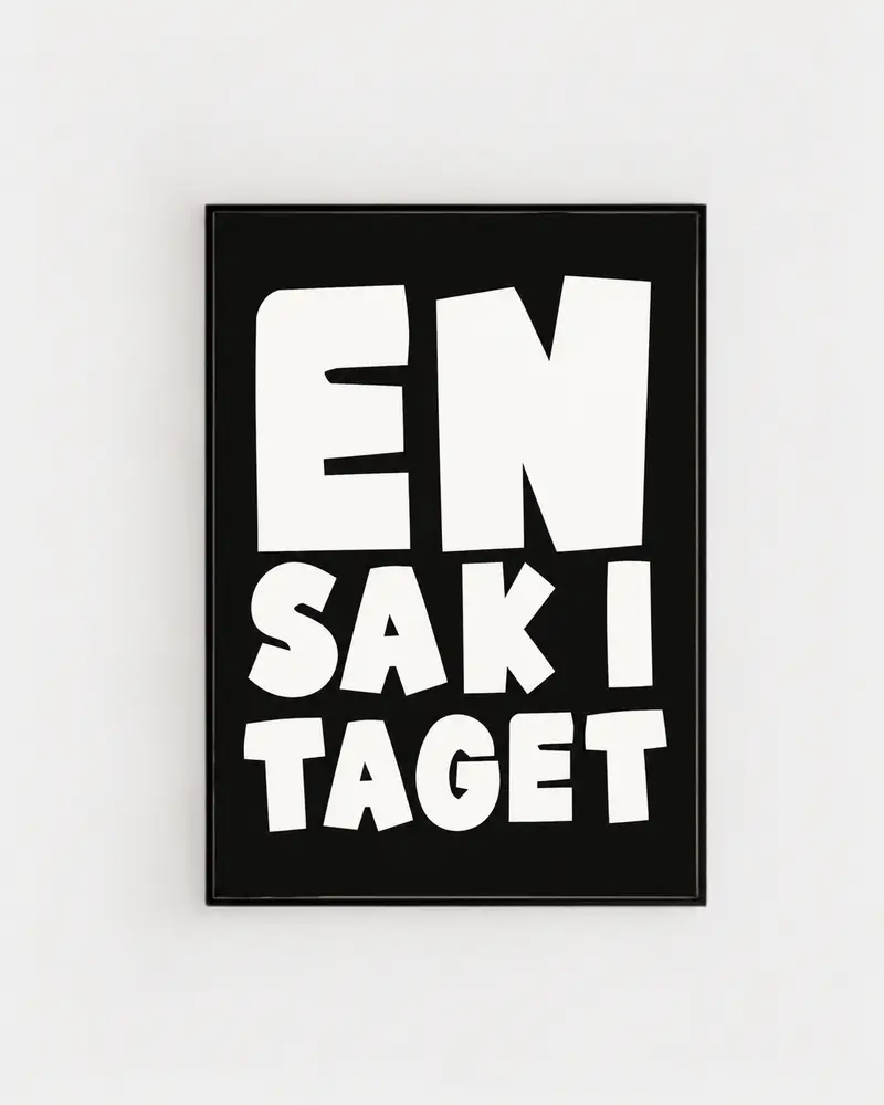 Poster | En sak i taget