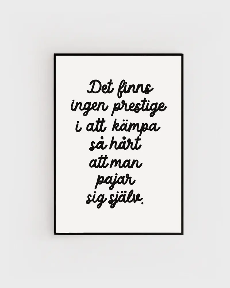 Poster | Ingen prestige