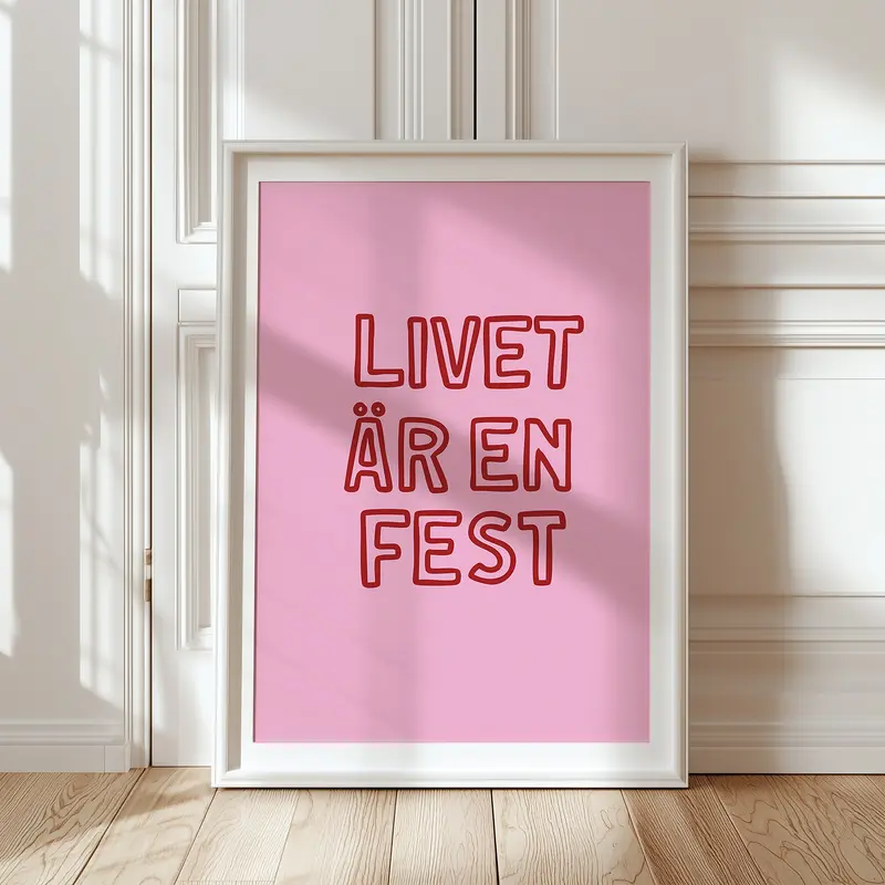 Poster | Livet är en fest