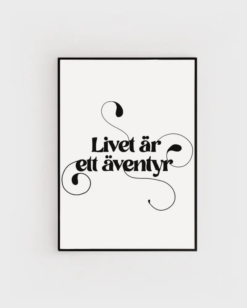 Poster | Livet är ett äventyr